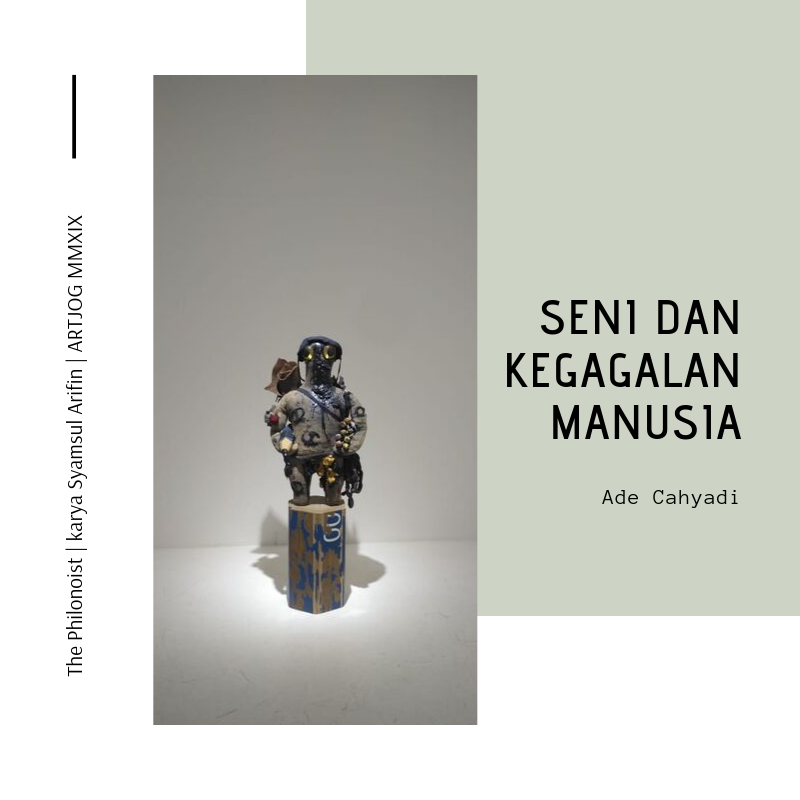 Seni dan Kegagalan Manusia