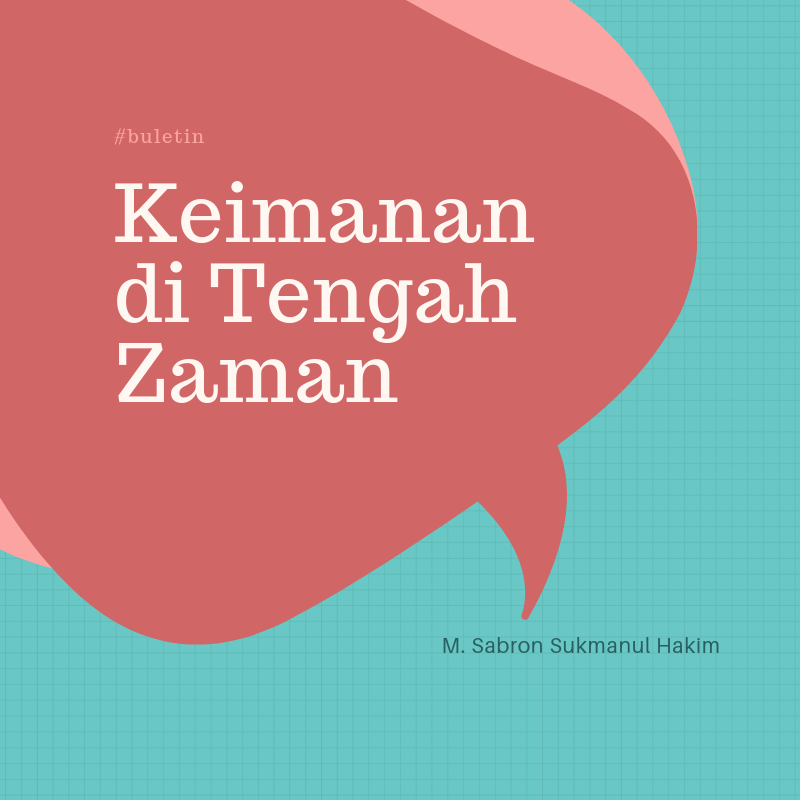 Keimanan di Tengah Zaman