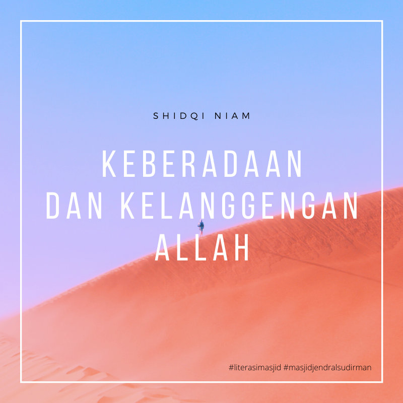 Keberadaan dan Kelanggengan Allah Keberadaan dan Kelanggengan Allah