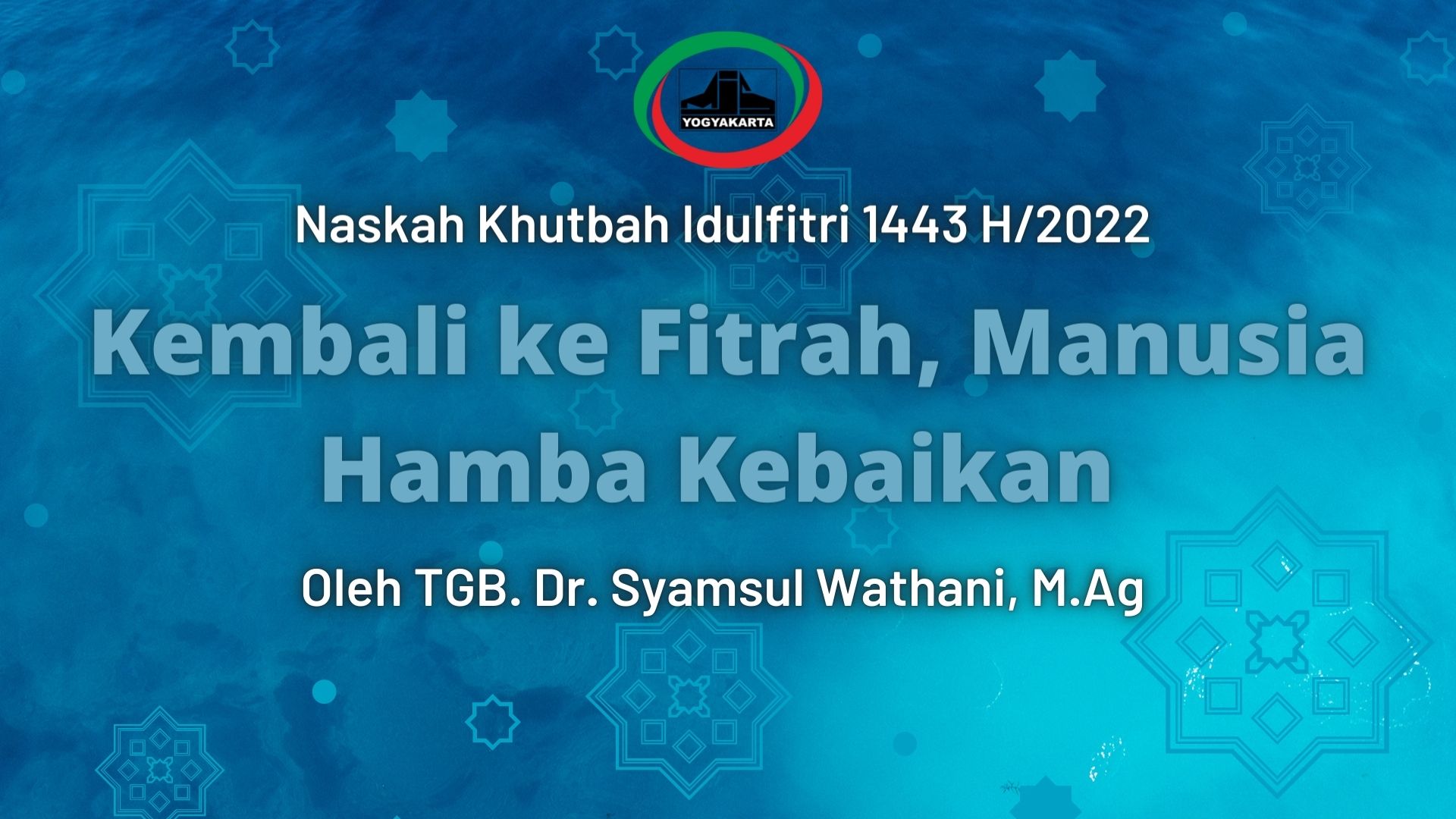 Naskah Khotbah Idulfitri 1443 H/2022 